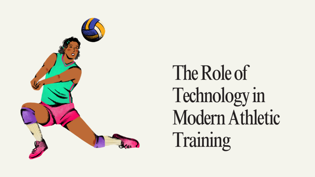 The Role Of Technology In Modern Athletic Training - Brent Whitfield ...